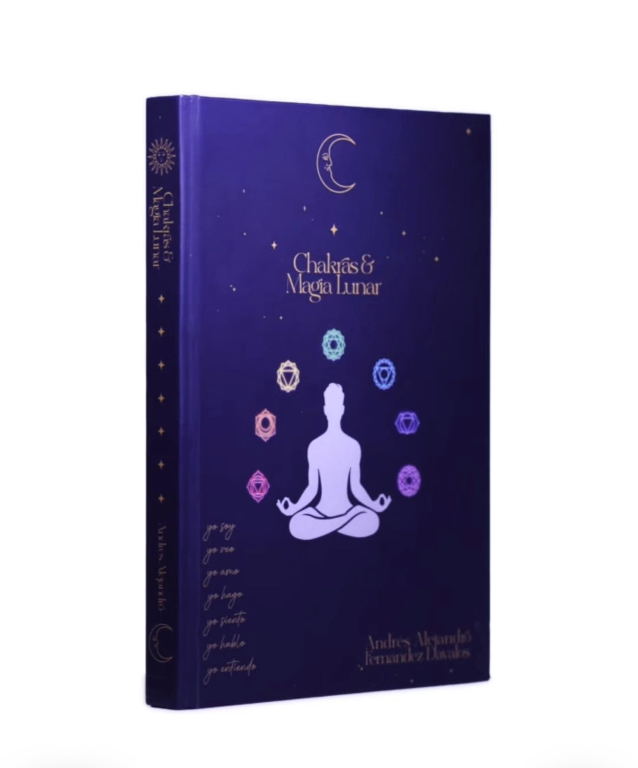 Chakras y Magia Lunar (Spanish Edition) — Guía de Energía, Meditación y Ciclos de la Luna